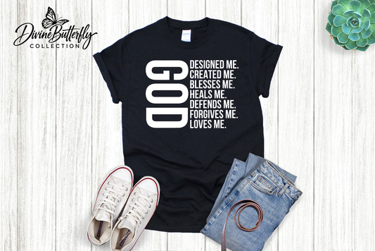 GOD DESIGNED ME Tee