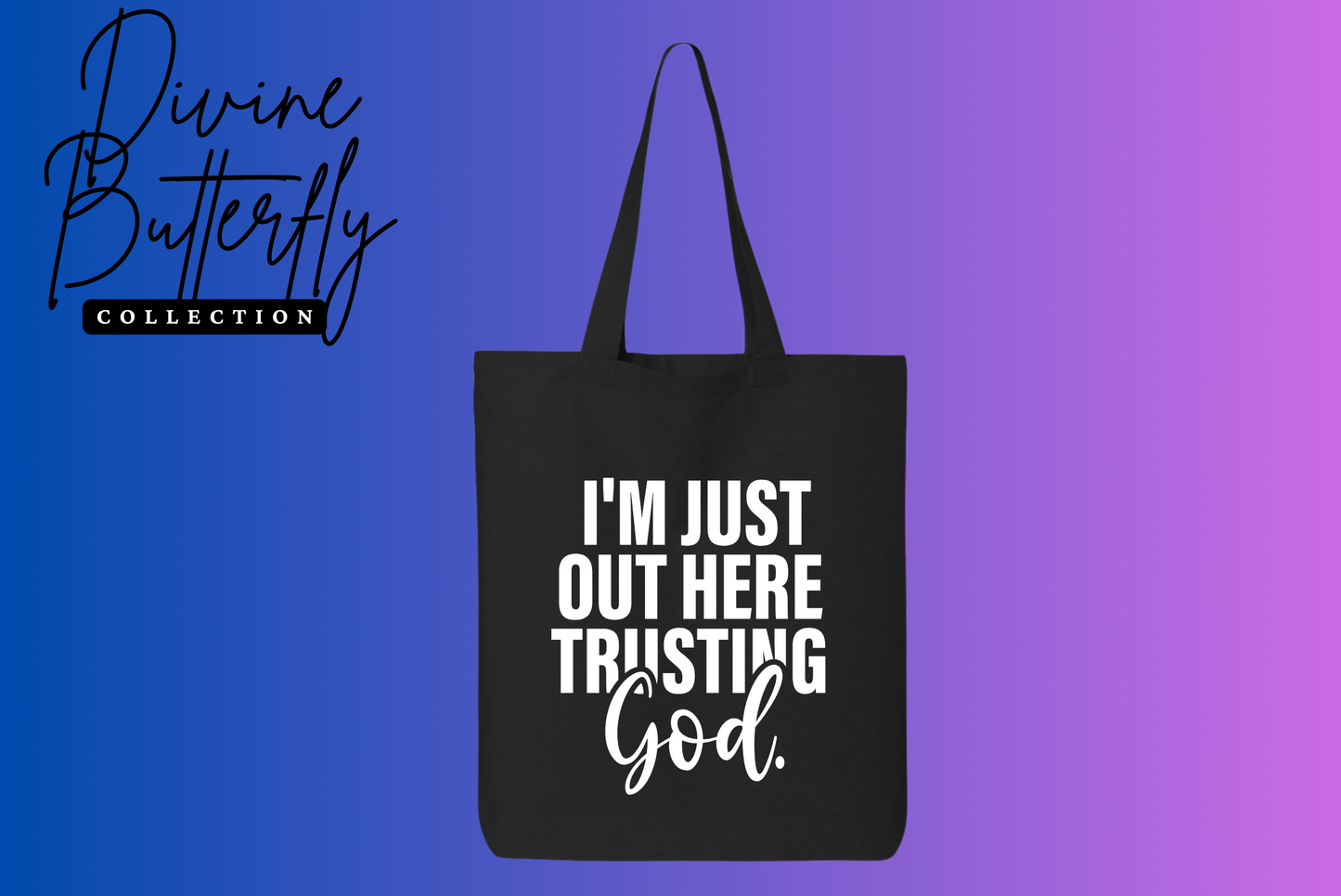 Trusting God Tote