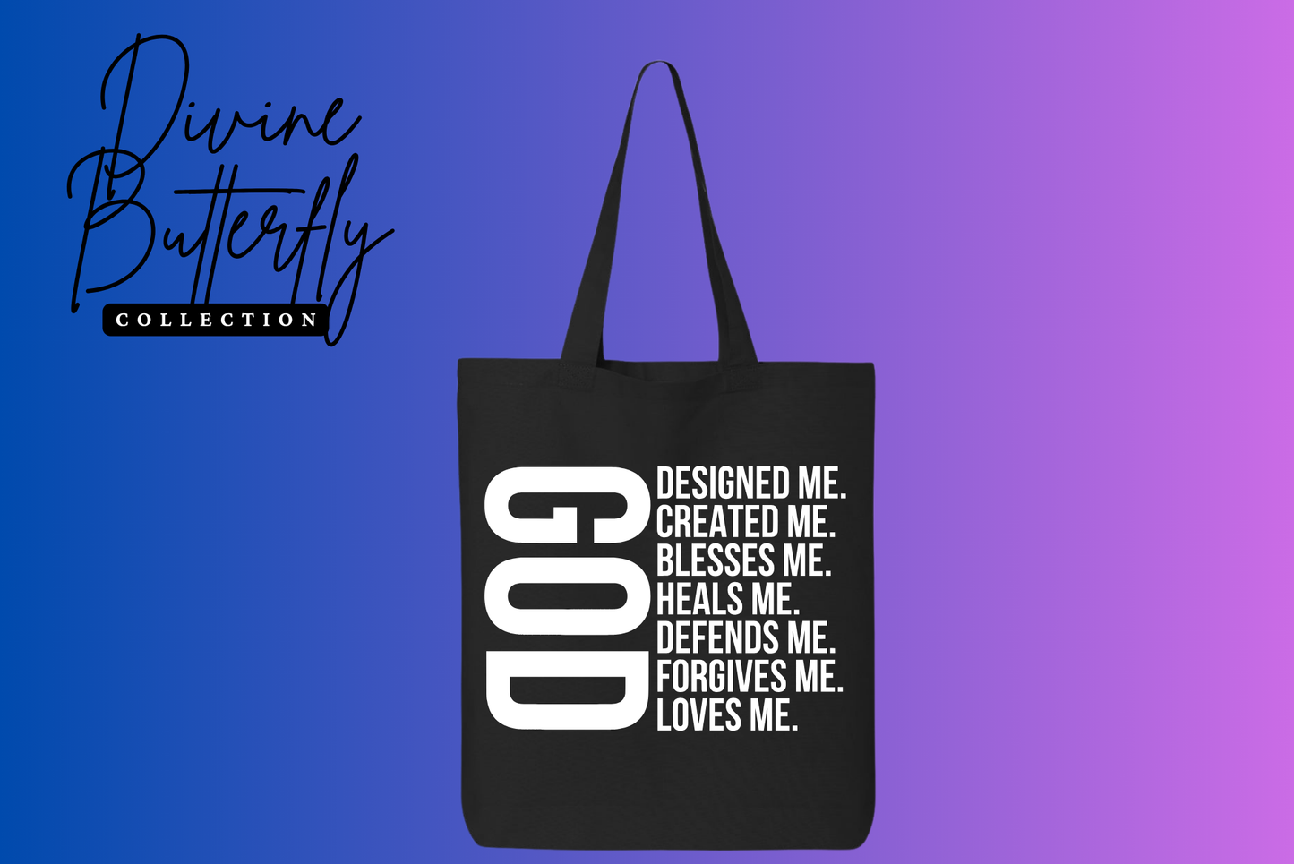 GOD DESIGNED ME Tote