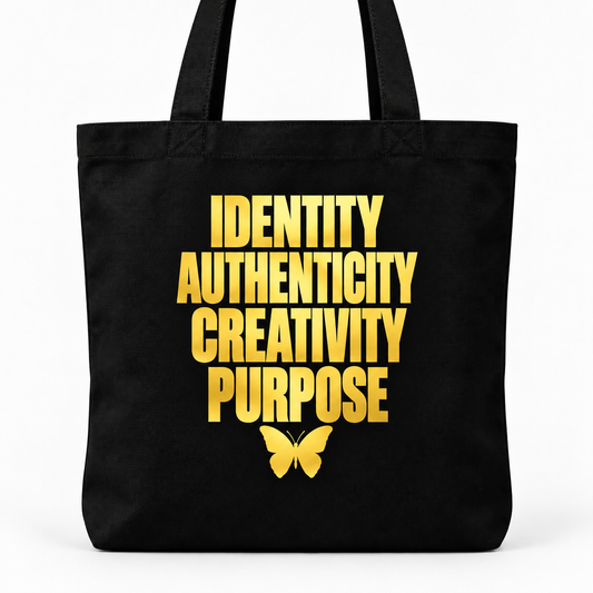 Identity. Authenticity. Creativity. Purpose. Classic Tote
