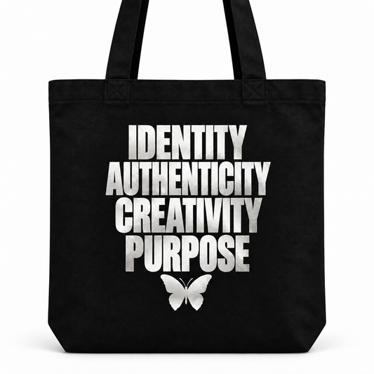 Identity. Authenticity. Creativity. Purpose. Classic Tote