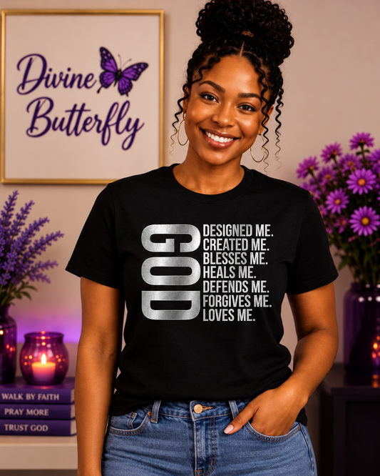 GOD DESIGNED ME Classic Tee